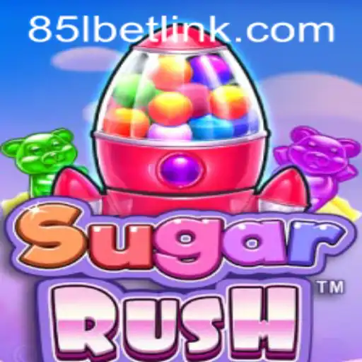 Exploring the Excitement of SugarRush and the Role of 85lbet.com